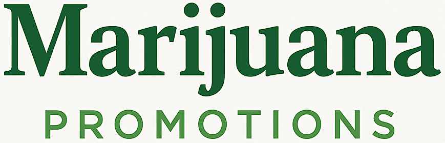 Marijuana Promotions